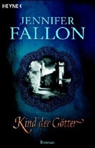 Jennifer Fallon - Kind der Götter