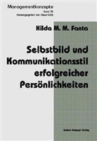 Hilda M. M. Fanta, Klaus Götz - Selbstbild und Kommunikationsstil erfolgreicher Persönlichkeiten
