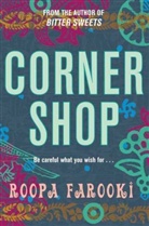 Roopa Farooki - Corner Shop