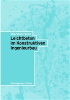 Thorsten Faust - Leichtbeton im Konstruktiven Ingenieurbau