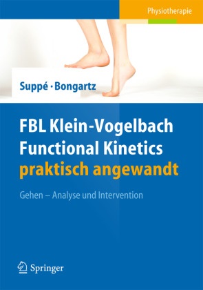 FBL Klein-Vogelbach Functional Kinetics praktisch angewandt. Bd.3 - Gehen -  Analyse und Intervention de Matthias Bongartz, Bach, Salah Bacha, Bongart,  Bongartz, Bongartz - Livres 