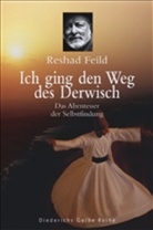 Reshad Feild - Ich ging den Weg des Derwisch