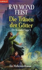Raymond Feist, Raymond E. Feist - Die Tränen der Götter