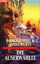 Raymond Feist, Raymond E. Feist, Janny Wurts - Die Auserwählte