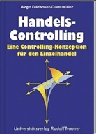 Birgit Feldbauer-Durstmüller - Handels-Controlling