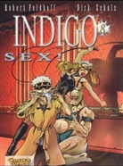 Robert Feldhoff, Dirk Schulz - Indigo - 8: Sex!