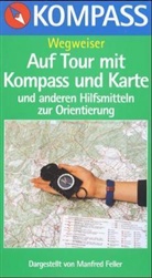 Manfred Feller - Auf Tour mit Kompass und Karte