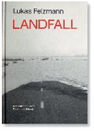 Lukas Felzmann, Lukas Felzmann - Landfall, Engl. ed.