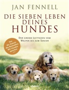 Jan Fennell - Die sieben Leben deines Hundes