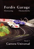Ferdinand Schmökel - Ferdis Garage - 1: Carrera Universal