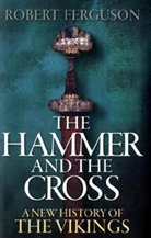 Robert Ferguson - The Hammer and the Cross