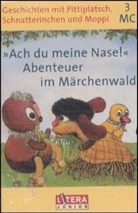 Ingeborg Feustel - Ach du meine Nase!, Abenteuer im Märchenwald, 3 Cassetten