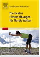 Harald Fichtner, Michael Fuchs - Die besten Fitness-Übungen für Nordic-Walker