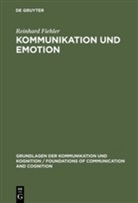 Reinhard Fiehler - Kommunikation und Emotion