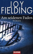 Joy Fielding - Am seidenen Faden