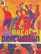 Richard Filz - Vocal Percussion, für Singstimme(n) bzw. Vokalensemble im Einzel- und Gruppenunterricht, m. Audio-CD. Bd.3