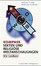 Andreas Fincke, Matthias Pöhlmann - Kompass Sekten und religiöse Weltanschauungen