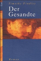 Timothy Findley - Der Gesandte