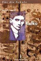 Karl-Heinz Fingerhut - Kafka für die Schule