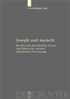 Uta B. Fink, Uta Barbara Fink - Joseph und Aseneth