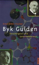 Ernst P. Fischer - Byk Gulden