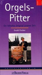Ewald Fischer - Orgels-Pitter