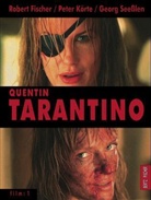 Robert Fischer, Peter Körte, Georg Seeßlen - Quentin Tarantino