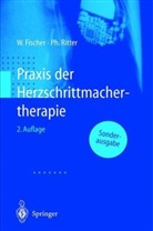 Wilhelm Fischer, Philippe Ritter - Praxis der Herzschrittmachertherapie