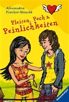 Alexandra Fischer-Hunold - Pleiten, Pech & Peinlichkeiten