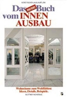 Horst Fischer-Uhlig, Kurt Jeni - Das neue Buch vom Innenausbau