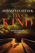 Sebastian Fitzek - Das Kind