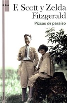 F. Scott Fitzgerald, Zelda Fitzgerald - Pizcas de Paraiso. Diesseits vom Paradies, spanische Ausgabe