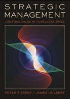 Peter FitzRoy, Peter T. Hulbert Fitzroy, James Hulbert - Strategic Management