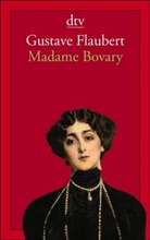 Gustave Flaubert - Madame Bovary