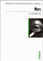 Ossip K. Flechtheim, Hans-Martin Lohmann - Marx zur Einführung