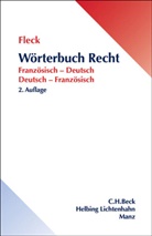 Klaus E Fleck, Klaus E W Fleck, Klaus E. W. Fleck - Wörterbuch Recht. Dictionnaire de droit, francais-allemand, allemand-francais