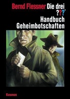 Bernd Flessner - Die drei Fragezeichen, Handbuch Geheimbotschaften