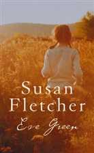 Susan Fletcher - Eve Green