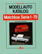 Bernd Flößer - Modellauto-Katalog Matchbox Serie 1-75