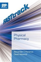 DAVID ATTWOOD, Alexander T. Florence - Physical Pharmacy