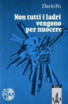 Dario Fo - Non tutti i ladri vengono per nuocere