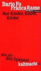 Dario Fo, Franca Rame - Nur Kinder, Küche, Kirche
