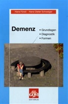 Hans Förstl, Hans-Dieter Schweiger - Demenz
