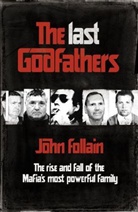 John Follain - The Last Godfathers