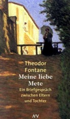 Theodor Fontane - Meine liebe Mete