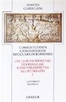 Norbert Brox, Wilhelm Geerlings, Gisbert Greshake, Rainer Ilgner, Rudolf Schieffer - Fontes Christiani, 1. Folge - 11/1: Fontes Christiani 1. Folge. Consuetudines canonicorum regularium Rodenses. Tl.1