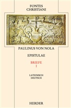 Paulinus von Nola, Paulinus von Nola, Paulinus von Nola - Fontes Christiani, 2. Folge - 25/1: Fontes Christiani 2. Folge. Epistulae. Tl.1
