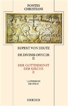 Rupert von Deutz, Rupert von Deutz (Rupertus Tuitensis), Rupert von Deutz [Rupertus &lt;Tuitensis&gt;] - Fontes Christiani, 2. Folge - 33/2: Fontes Christiani 2. Folge. De divinis officiis. Tl.2