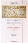 Rupert von Deutz, Rupert von Deutz (Rupertus Tuitensis), Rupert von Deutz [Rupertus &lt;Tuitensis&gt;], Helmut Deutz, Ilse Deutz - Fontes Christiani, 2. Folge - 33/3: Fontes Christiani 2. Folge. Liber de divinis officiis. Tl.3