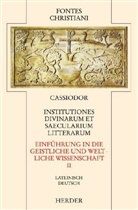 Cassidor, Cassiodor, Cassiodor, Cassiodorus - Fontes Christiani, 2. Folge - 39/2: Fontes Christiani 2. Folge. Institutiones divinarum et saecularium literarum. Tl.2